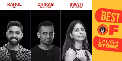 Best Of Laugh Store Ft. Swati, Rahul & Chirag