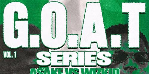 G.O.A.T Series Vol 1: Asake vs Wizkid