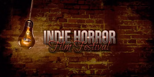 2026 Indie Horror Film Festival