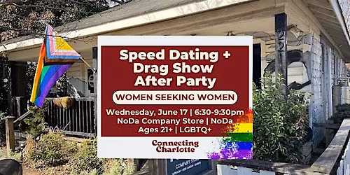 Womxn seeking Womxn LGBTQ+ Speed Dating + Drag Show After Party | 21+