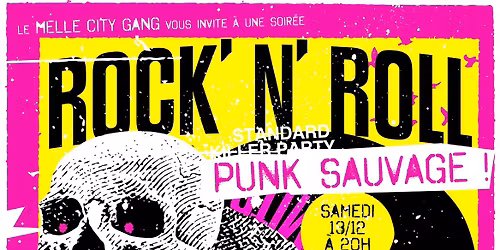 Soirée Rap&Roll Punk Sauvage avec le Melle City Gang