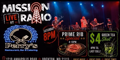 🎸 Mission Radio Live at Perry’s! 🎸
