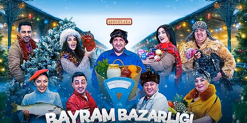 Komedixana - Bayram Bazarl\u0131\u011f\u0131