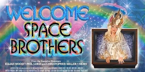 Welcome Space Brothers (dir. Jodi Wille)