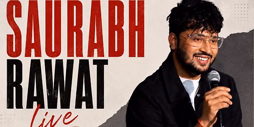 Saurabh Rawat Live: A Standup Comedy Solo