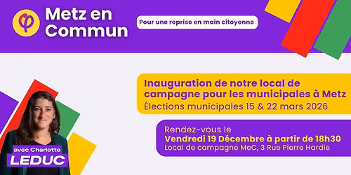 Inauguration de notre local de campagne pour les municipales