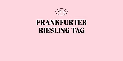 10. Frankfurter Rieslingtag