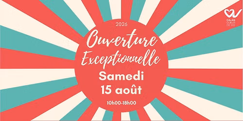 Ouverture Exceptionnelle Calais Coeur de Vie - Samedi 15 ao\u00fbt 2026