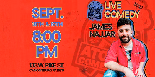 Atomic Comedy Co. Presents James Najjar