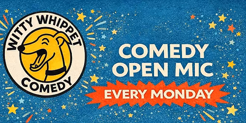 Witty Whippet Open Mic