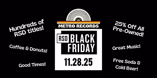 RSD Black Friday at Metro Records!