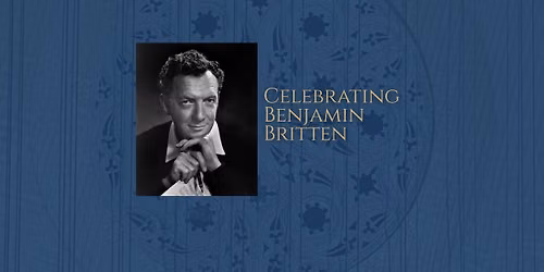 Celebrating Benjamin Britten