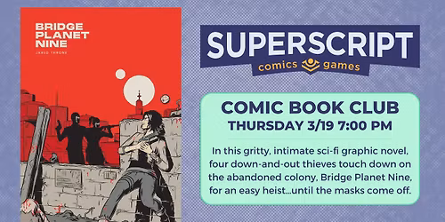 Comic Book Club: Bridge Planet Nine