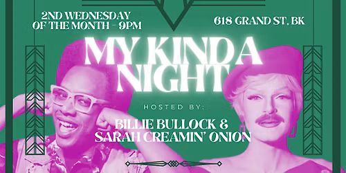 My Kinda Night! A Queer Variety Show!