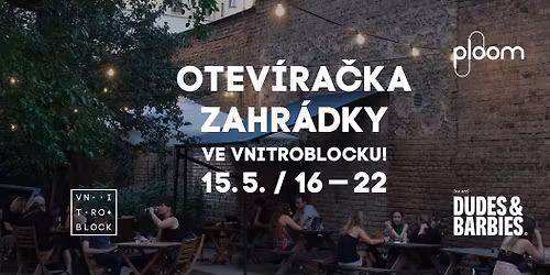 Otev\u00edra\u010dka zahr\u00e1dky ve Vnitroblocku!