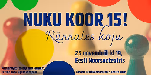 NUKU koor 15! - R\u00c4NNATES KOJU