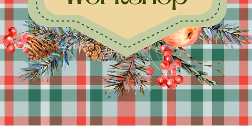 WREATH MAKING WORKSHOP