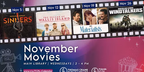 November 2025 Movie Matinees @ Main Library