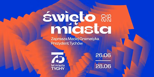 \u015awi\u0119to Miasta Tychy 2026
