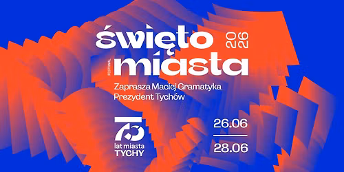 \u015awi\u0119to Miasta Tychy 2026