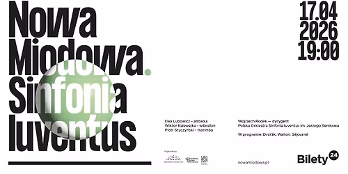 [SOLD OUT] Nowa Miodowa. Sinfonia Iuventus