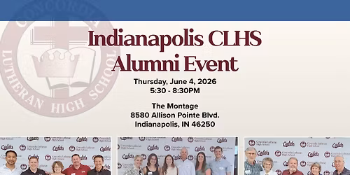 2026 Indianapolis CLHS Alumni Event