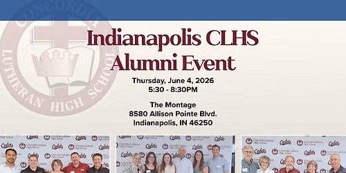 2026 Indianapolis CLHS Alumni Event