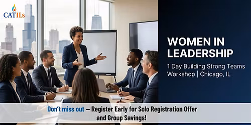 Women in Leadership: 1 Day Building Strong Teams Workshop in Chicago, IL