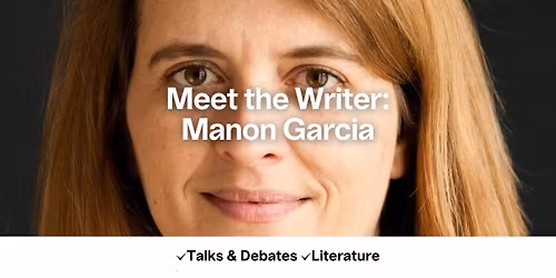 Meet the Writer: Manon Garcia
