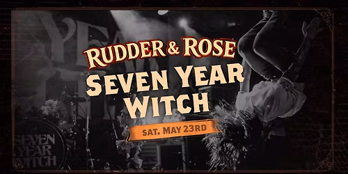 Seven Year Witch LIVE at Rudder & Rose | No Cover
