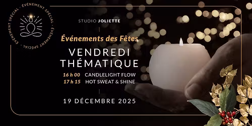 \ud83d\udd6f\ufe0fCandlelight Flow \u2013 \u00c9dition des F\u00eates au Idolem Joliette \ud83c\udf84