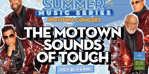 Motown Concert with The Motown Sounds of Touch