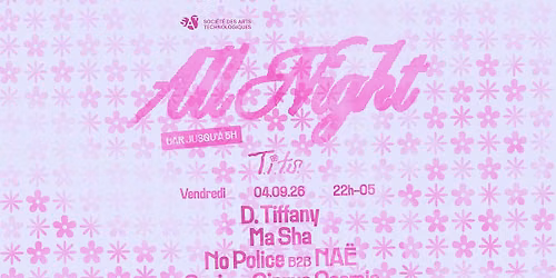 ALL NIGHT x T.I.T.S. - D. Tiffany - Ma Sha +++