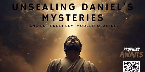 Unsealing Daniel's Mysteries