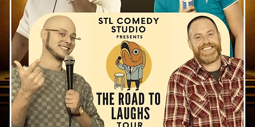 Road to Laughs - St. Louis Standup Comedy Show @ The Attic Comedy Club!