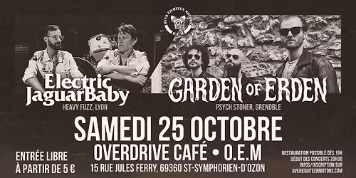 Concert Electric Jaguar Baby + Garden of Erden | Overdrive Caf\u00e9 69360 St-Symphorien-d'Ozon