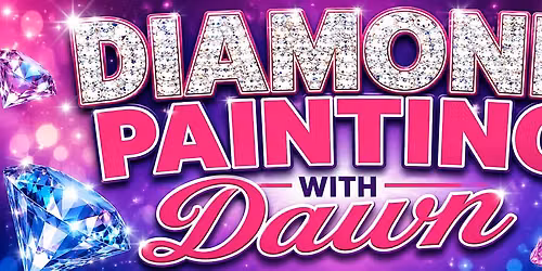 Diamond Painting With Dawn