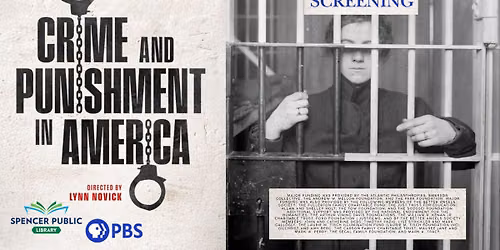 Documentary Screening - Crime and Punishment in America
