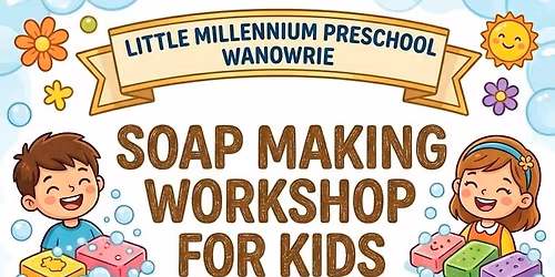 Soap Making Workshop For Kids