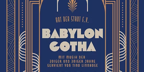 BABYLON GOTHA - Die 20er \/ 30er Jahre Motto- & Kost\u00fcmparty 