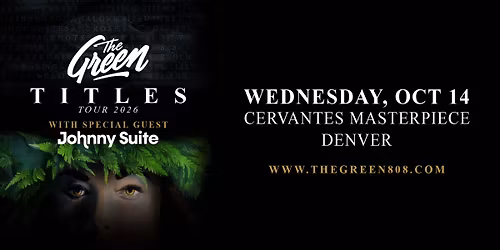 The Green w\/ Johnny Suite