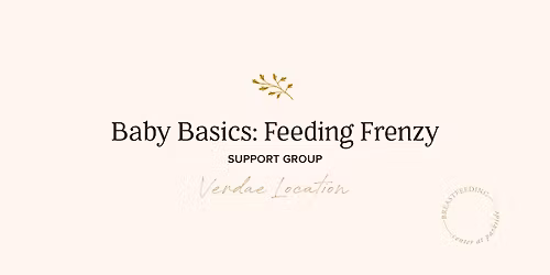 Baby Basics: Feeding Frenzy