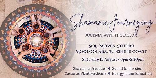 Shamanic Journeying ~ Monthly Ceremony