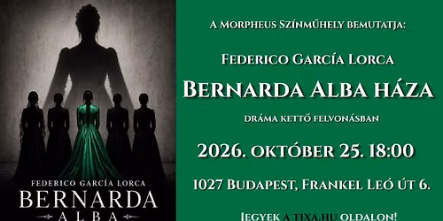 Federico Garc\u00eda Lorca: Bernarda Alba h\u00e1za (Hallgat\u00f3i el\u0151ad\u00e1s)