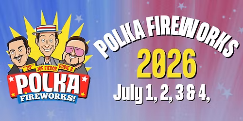 Polka Fireworks - 51 Years!