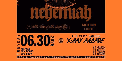 NEHEMIAH \/ HARVEST \/ AT THE BOTTOM OF THE GREAT LAKES \/ MOTION LIGHT @ X-RAY ARCADE