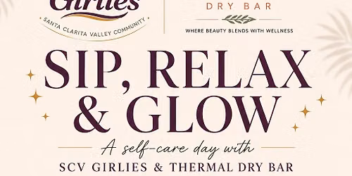 SCV GirliesxThermal Dry Bar: Sip, Relax, & Glow