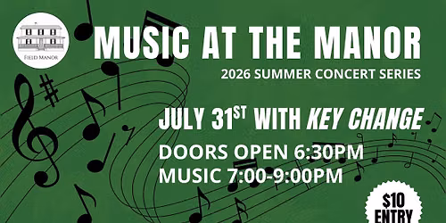 Music at the (Field) Manor