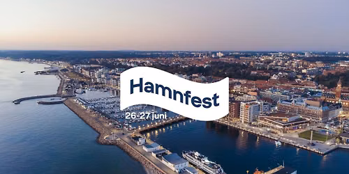 Hamnfest 26-27 juni — Norra Hamnen, Helsingborg