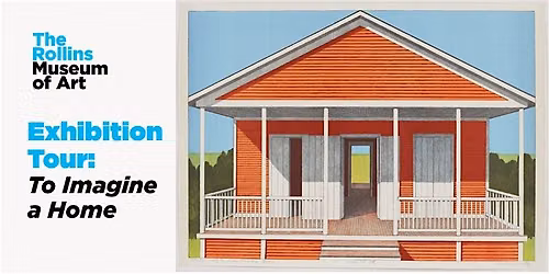 Exhibition Tour: To Imagine a Home